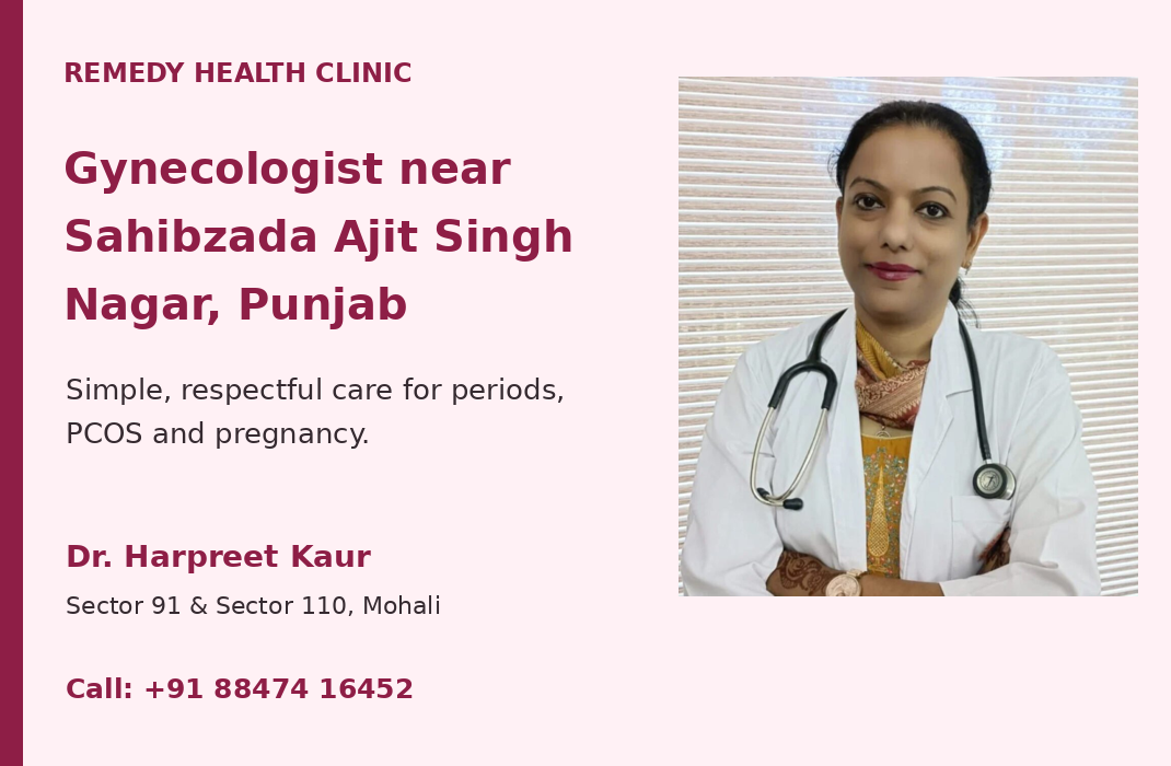 Dr. Harpreet Kaur, gynecologist at Remedy Health Clinic near Sahibzada Ajit Singh Nagar, Punjab