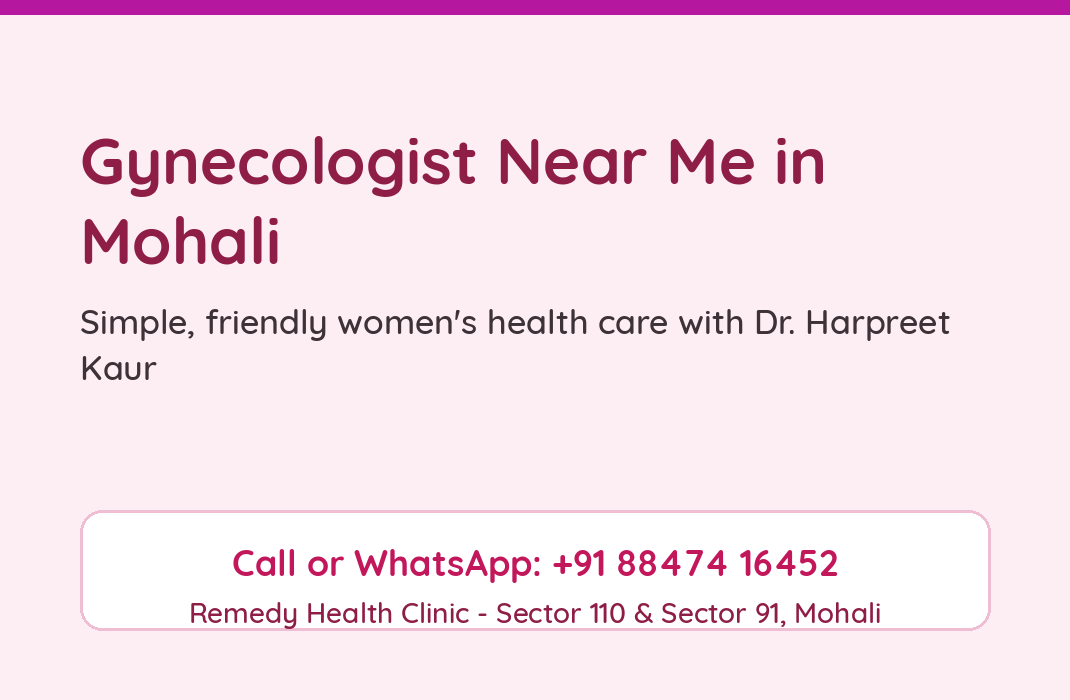 Gynecologist near me in Mohali - Dr. Harpreet Kaur at Remedy Health Clinic